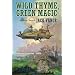Wild Thyme, Green Magic