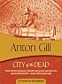 City of the Dead (Felony & Mayhem Mysteries) (Huy the Scribe Mysteries)