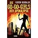 Die Go-Go-Girls der Apokalypse: Roman