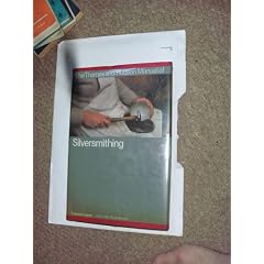 Manual of Silversmithing