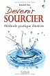 Devenir sourcier
