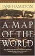 A Map of the World (Oprah's Book Club)