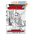 Godfather Knows Best: A Mobstyle Guide for Young Managers and CEOs