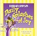 Barabara Johnson - Daily Splashes of Joy - Block 2010 Block / Cube Calendar