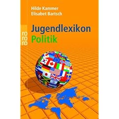 Jugendlexikon Politik: 800 einfache Antworten auf schwierige Fragen