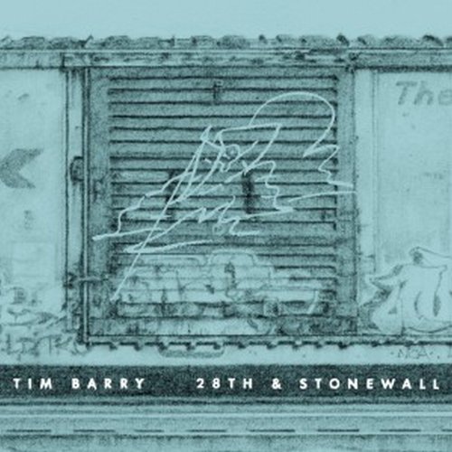 Album Art for 28th and Stonewall by Tim Barry