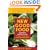 New Good Food Pocket Guide, rev: Shopper's Pocket Guide to Organic, Sustainable, and Seasonal Whole Foods
