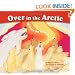 Over in the Arctic: Where the Cold Winds Blow (Sharing Nature with Children Books)
