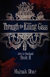 Through The Killing Glass