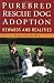 Purebred Rescue Dog Adoption: Rewards and Realities