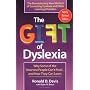 Gift Of Dyslexia by Ronald D Davis