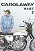 東本 昌平: CAROLAWAY 2 (GAコミックス)