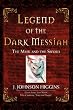 Legend of the Dark Messiah: The Mask and the Sword