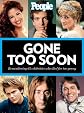 People: Gone Too Soon: Remembering 65 Celebrities Who Died Too Young