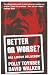 Better or Worse?: Has Labour Delivered?