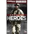 American Heroes: In the Fight Against Radical Islam (War Stories) by Oliver North, Chuck Holton Editor, and Phil Gigante