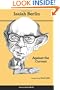 Against the Current: Essays in the History of Ideas (Second Edition)