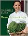 Meine Kräuterküche: Wiese, Garten und Balkon - über 100 vegetarische Rezepte mit überraschenden Aromen