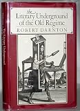 The literary underground of the Old Regime