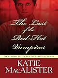 The Last of the Red-Hot Vampires