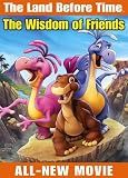 The Land Before Time XIII: The Wisdom of Friends