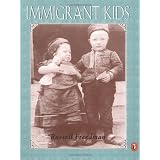 Immigrant Kidsby Russell Freedman