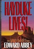 Hayduke Lives!: A Novel