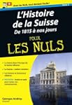 L'histoire de la Suisse : Tome 2 : De...