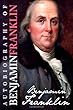 Autobiography of Benjamin Franklin