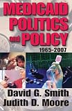 Medicaid Politics and Policy