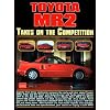 Toyota MR2: Takes on the Competition