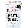 Kalte Stille: Roman