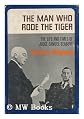 The Man Who Rode the Tiger: The life and times of Judge Samuel Seabury (Legal studies of the William Nelson Cromwell Foundation)