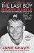 The Last Boy: Mickey Mantle and the End of America's Childhood