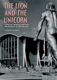 The Lion and The Unicorn: Symbolic Architecture for the Festival of Britain, 1951