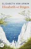 Produkt-Bild: Elizabeth auf R&uuml;gen: Roman (insel taschenbuch)