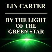 By the Light of the Green Star | Lin Carter