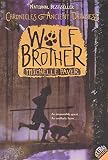 Wolf Brother (Chronicles of Ancient Darkness, Book 1)