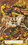 Middle Ages Myths and Legends