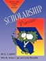Scholarship Pursuit: The How to Guide for Winning College Scholarships