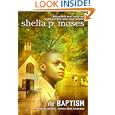 The Baptism by Shelia P. Moses