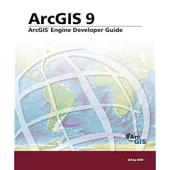 ArcGIS Engine Developer's Guide: ArcGIS 9