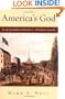 America's God: From Jonathan Edwards to Abraham Lincoln