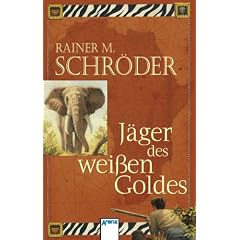 J�ger des wei�en Goldes