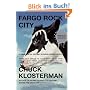 Fargo Rock City: A Heavy Metal Odyssey in Rural North Dakota