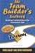 The Team Builder's Textbook - Building Communication in the Information Age