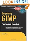 Beginning GIMP: From Novice to Professional (Beginning from Novice to Professional)