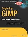 Beginning GIMP: From Novice to Professional (Beginning from Novice to Professional)