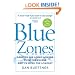 The Blue Zones: Lessons for Living Longer From the People Who've Lived the Longest