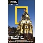National Geographic Traveler: Madrid, 2nd Edition by Annie Bennett and Tino Soriano